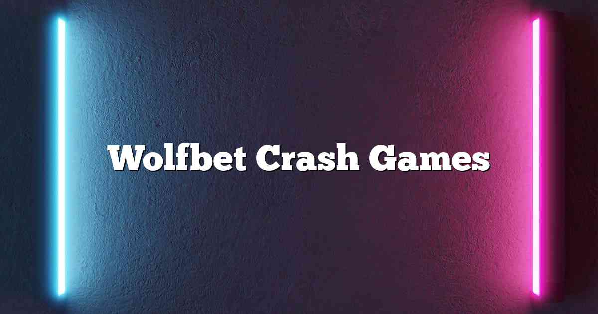 Wolfbet Crash Games