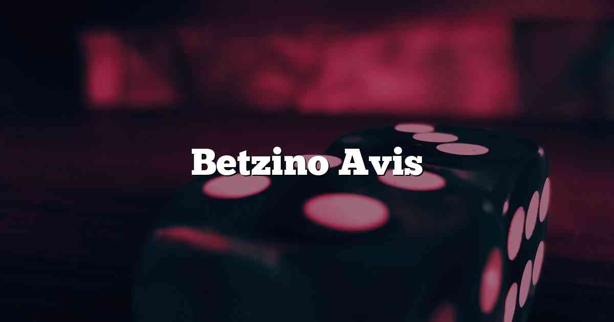 Betzino Avis